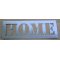 Deco stencil, zinc letter HOME